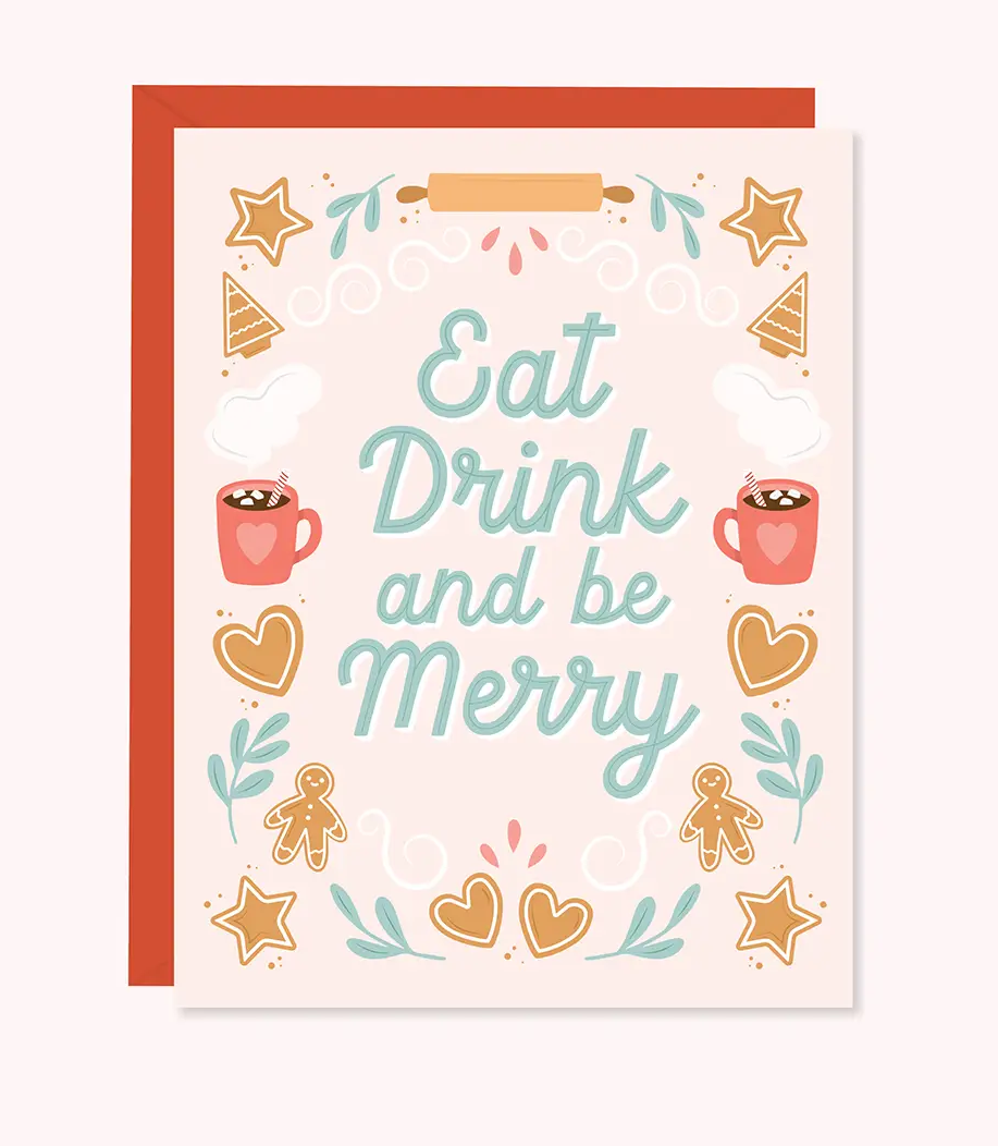 Eat Drink & Be Merry!