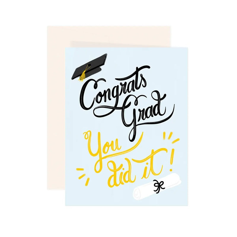 Congrats Grad You Did It! (blank inside)