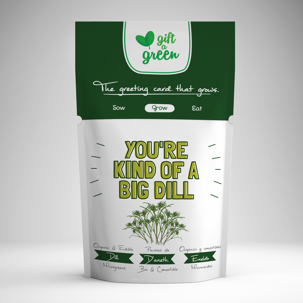 Gift a green - You're Kind of a Big Dill